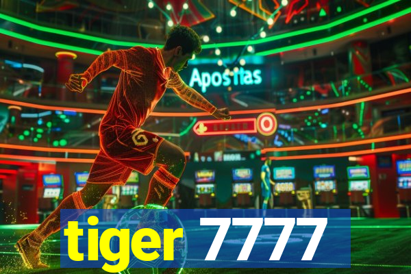 tiger 7777